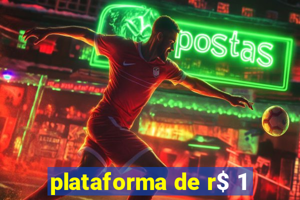 plataforma de r$ 1