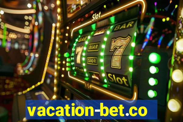 vacation-bet.com