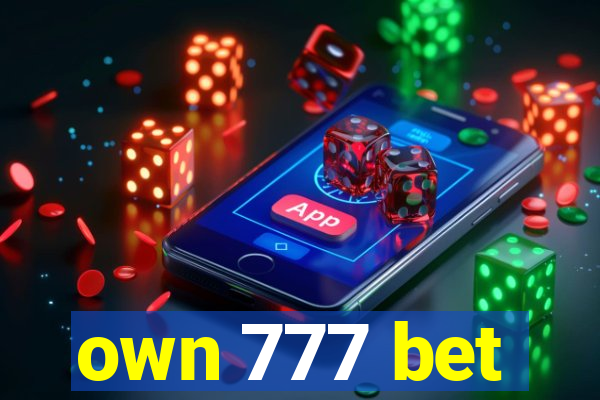 own 777 bet