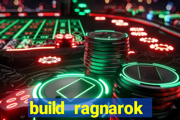 build ragnarok history reborn farm