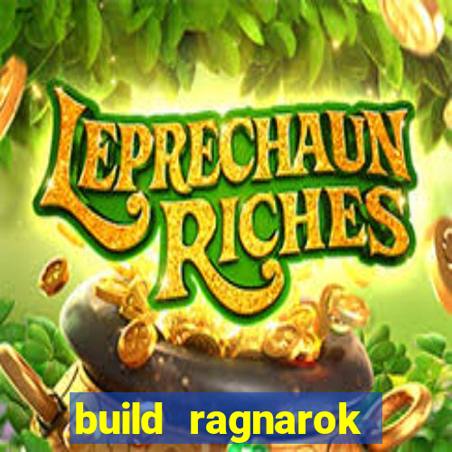 build ragnarok history reborn farm