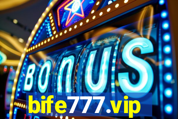 bife777.vip