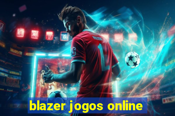 blazer jogos online