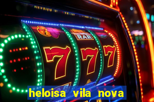 heloisa vila nova namorada de leo stronda