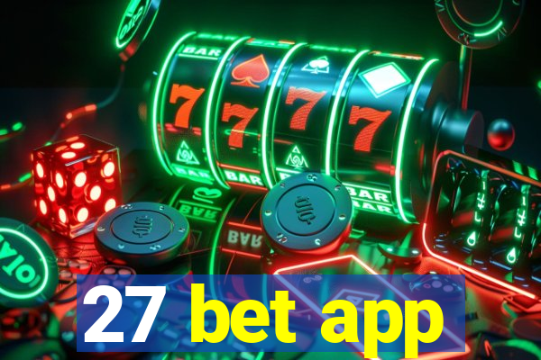 27 bet app