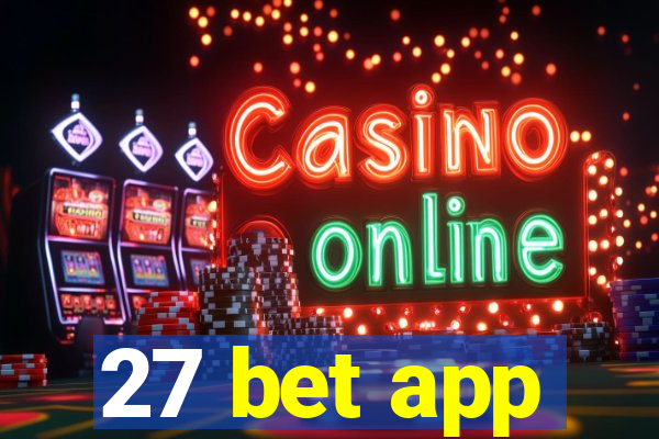 27 bet app