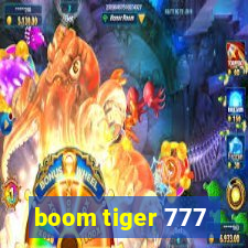 boom tiger 777