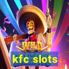 kfc slots