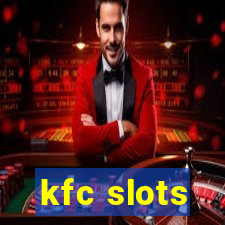 kfc slots