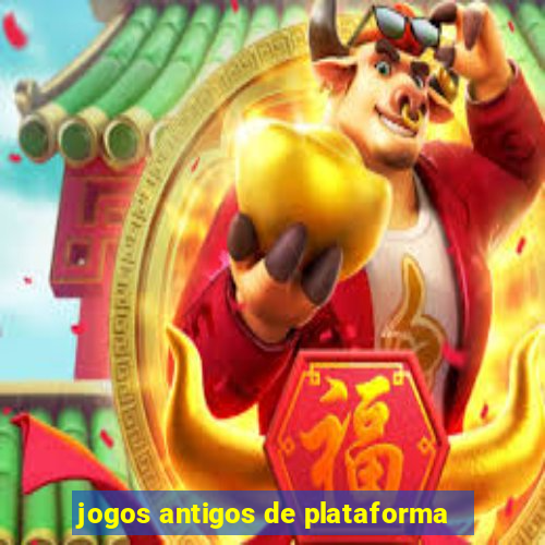 jogos antigos de plataforma