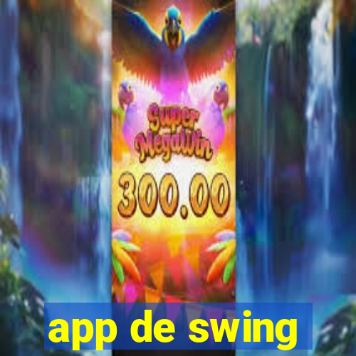 app de swing