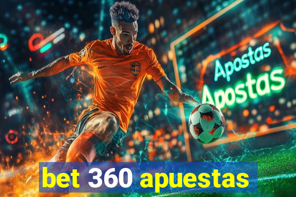 bet 360 apuestas