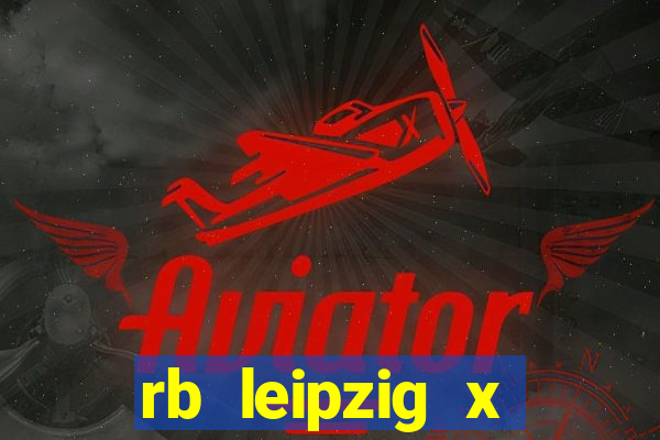 rb leipzig x eintracht frankfurt palpite