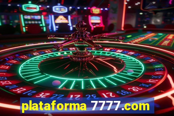 plataforma 7777.com