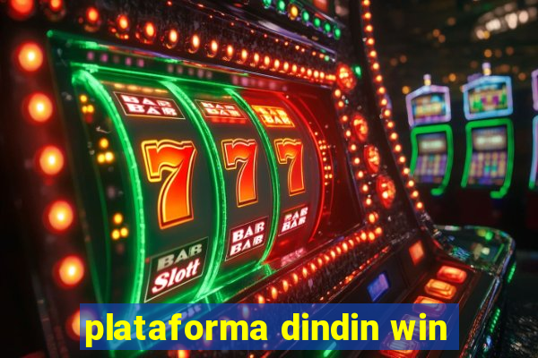 plataforma dindin win