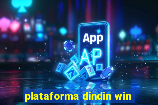 plataforma dindin win