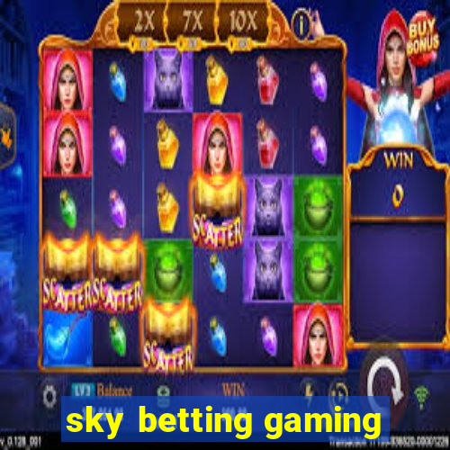 sky betting gaming