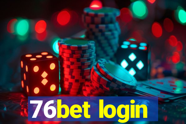 76bet login