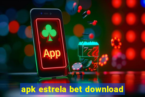 apk estrela bet download