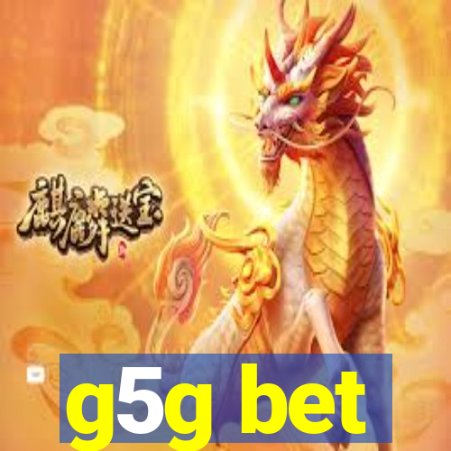 g5g bet