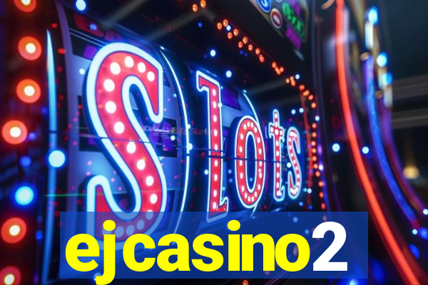 ejcasino2