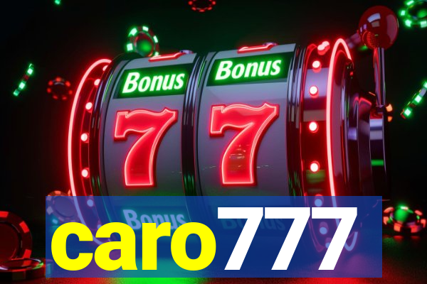 caro777