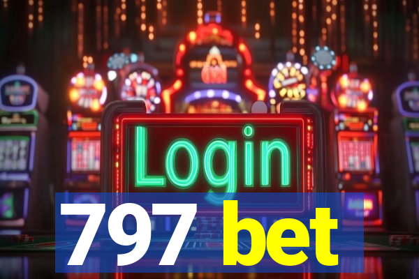 797 bet