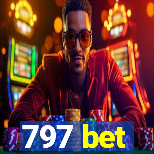 797 bet