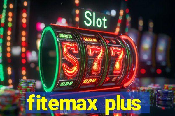 fitemax plus