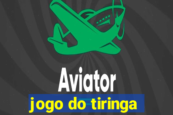 jogo do tiringa