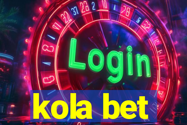 kola bet