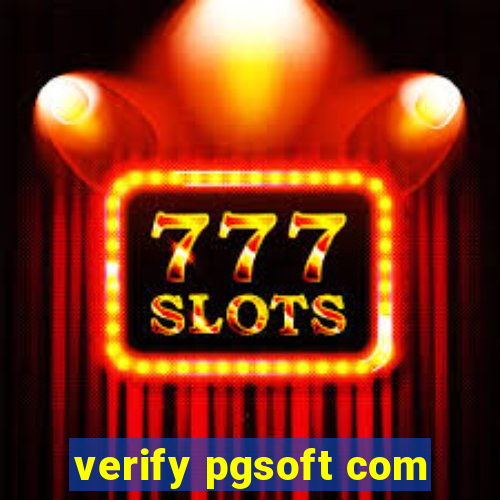 verify pgsoft com