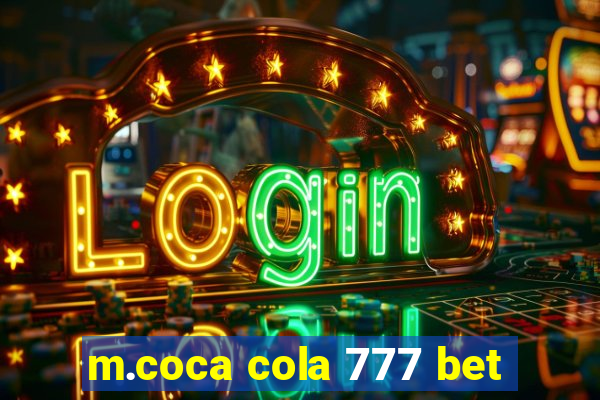 m.coca cola 777 bet