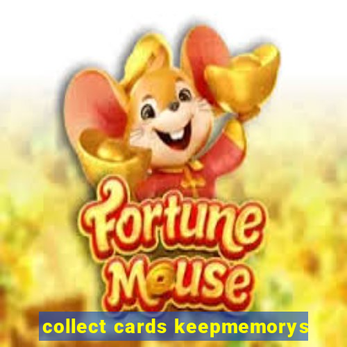 collect cards keepmemorys