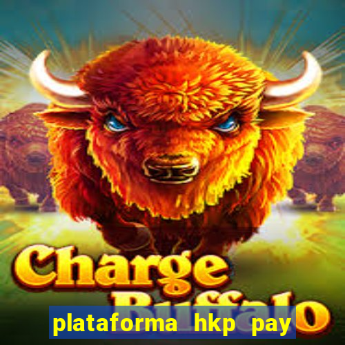 plataforma hkp pay jogos online