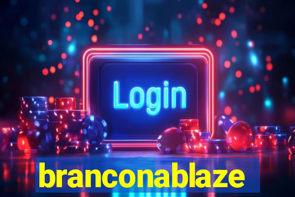 branconablaze