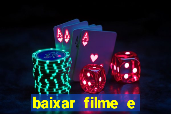 baixar filme e series mp4