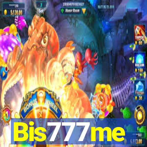 Bis777me