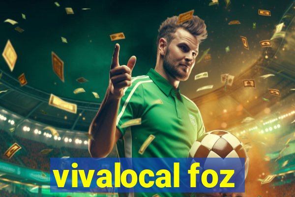 vivalocal foz