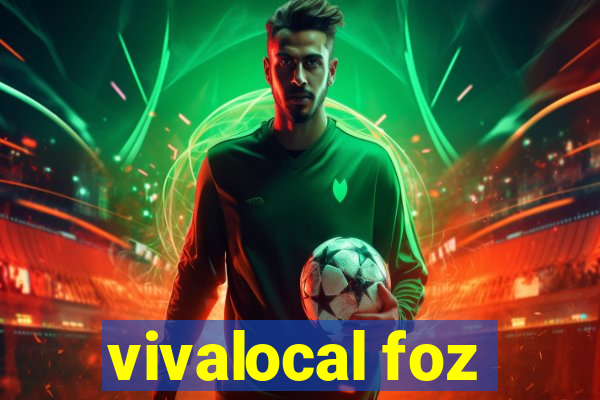 vivalocal foz