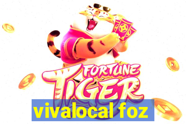 vivalocal foz