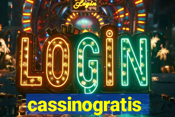 cassinogratis