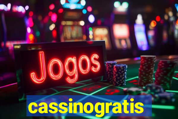 cassinogratis