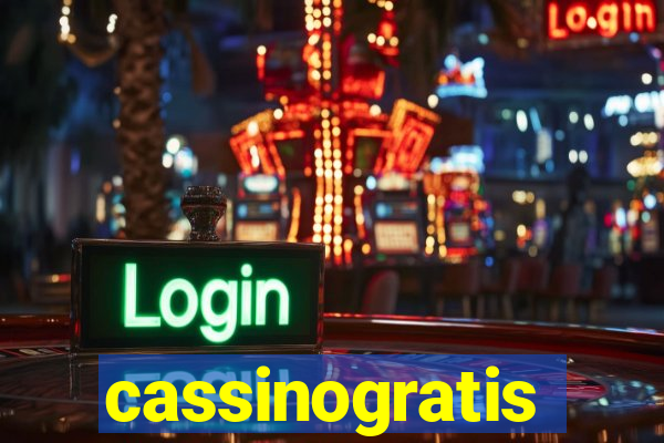 cassinogratis