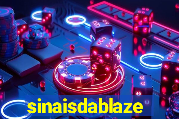 sinaisdablaze