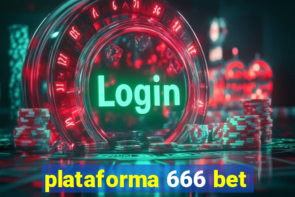 plataforma 666 bet