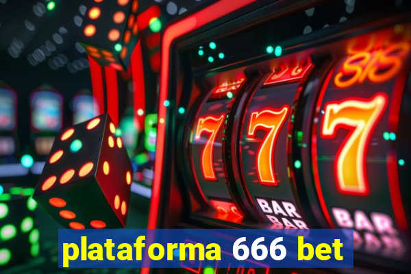 plataforma 666 bet