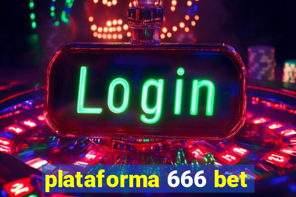 plataforma 666 bet