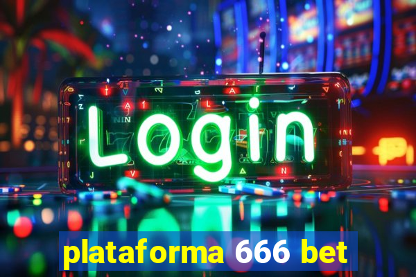 plataforma 666 bet