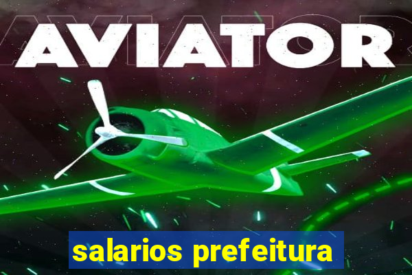 salarios prefeitura